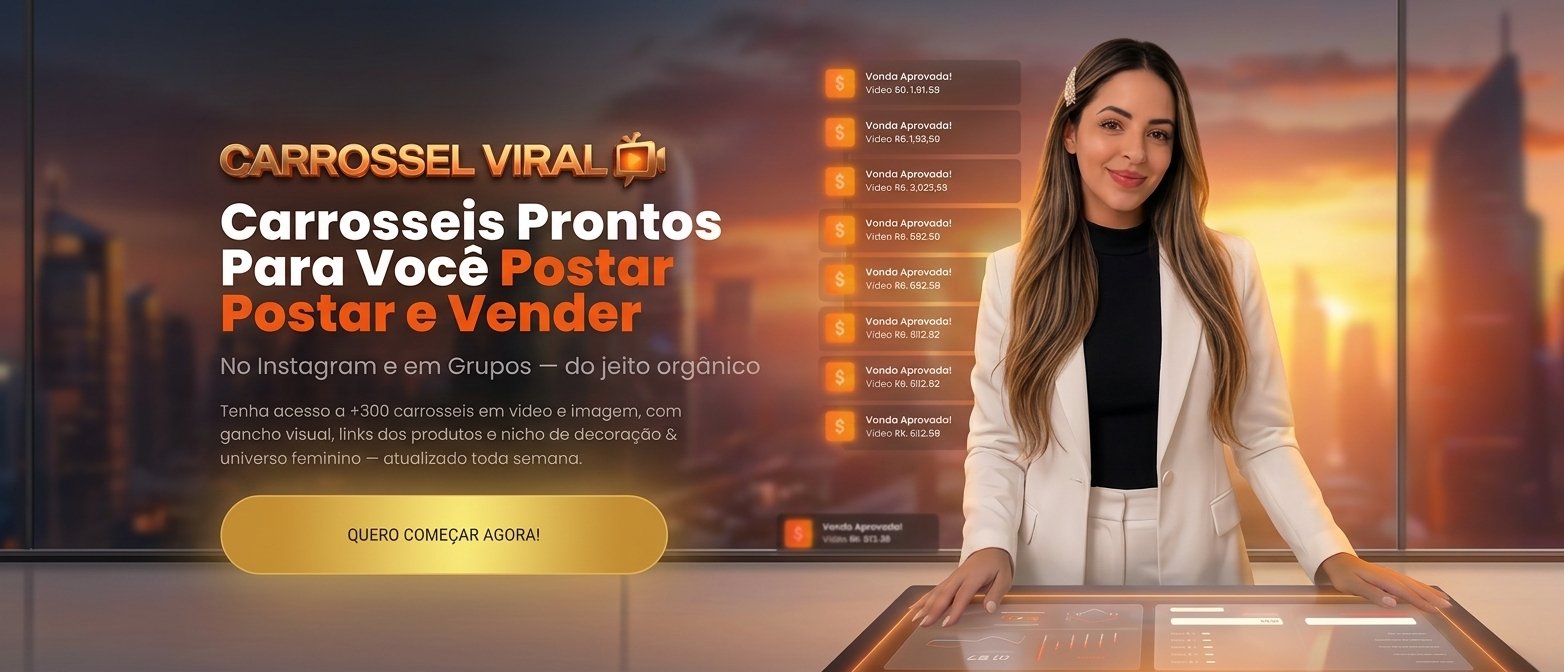 Carrossel Viral — carrosseis prontos para postar e vender no Instagram e em grupos