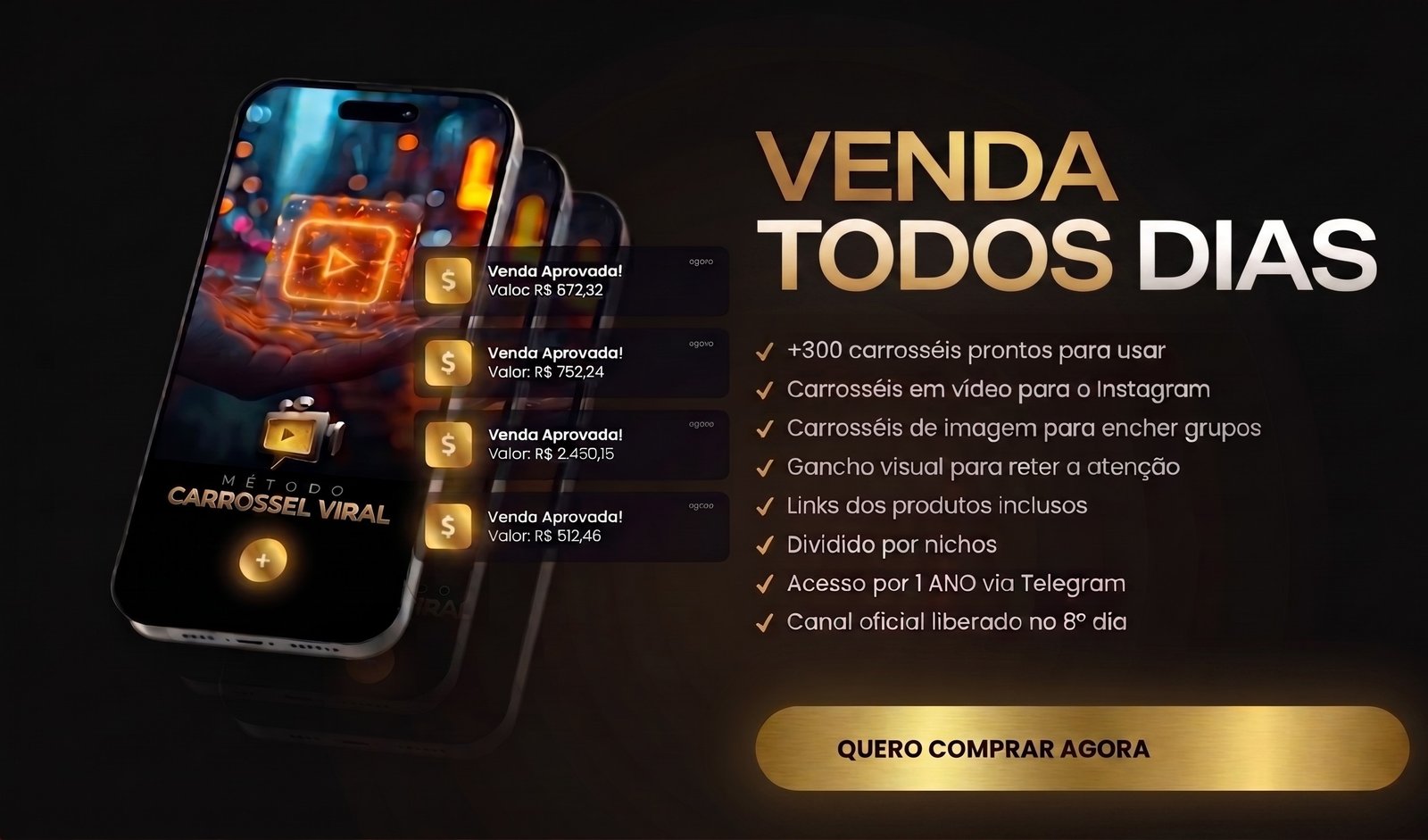 Carrossel Viral: +300 carrosseis prontos, em vídeo e imagem, com gancho visual, links dos produtos e acesso por 1 ano via Telegram